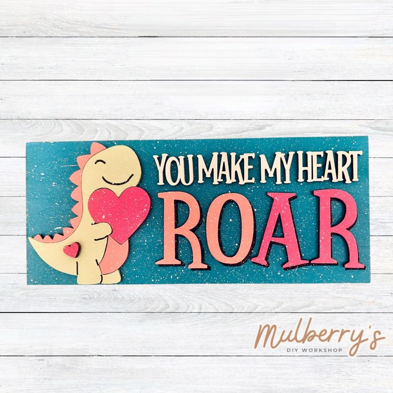 You make my heart roar! Come decorate this adorable mini sign for your home! Approximately 4" tall by 9.5" wide.