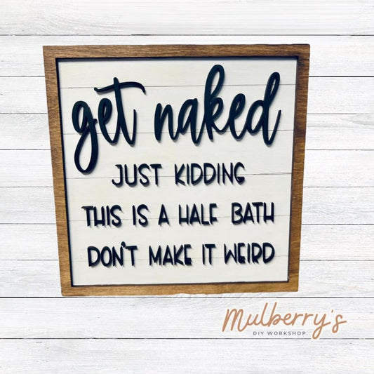 This silly 10" x 10" bathroom sign will surely make your guests laugh.