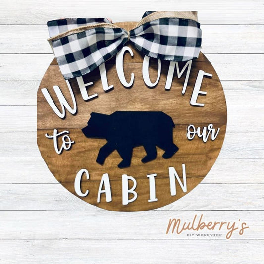 Welcome your guests to your cabin with our 18" door hanger.