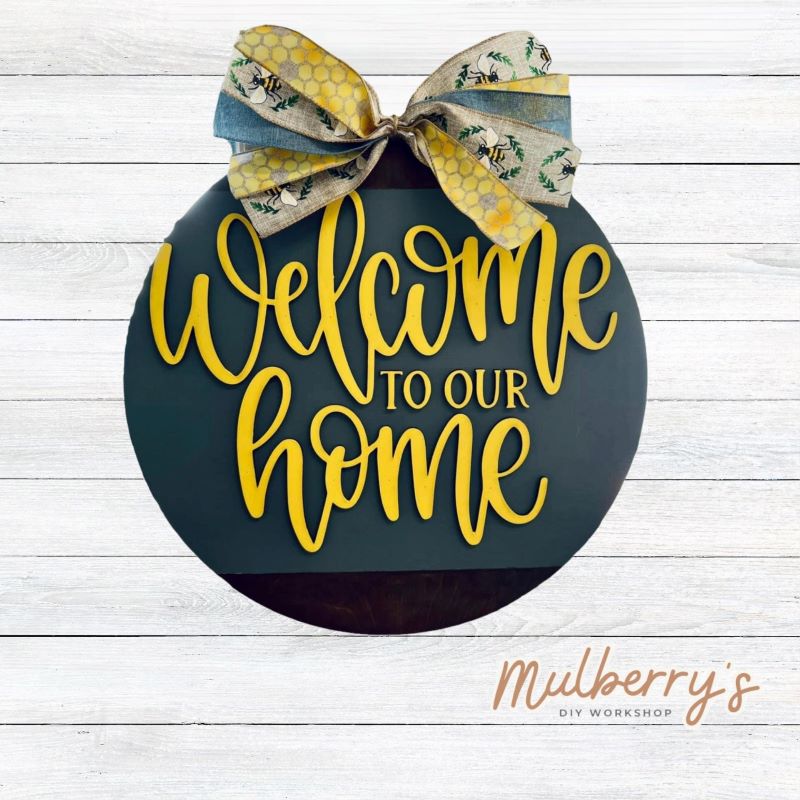 Welcome To Our Home 18 Door Hanger Mulberrys Diy Workshop